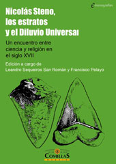 Nicol&aacute;s Steno, los estratos y el Diluvio universal : un encuentro entr ciencia y religi&oacute;n en el siglo XVII